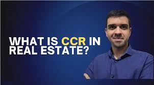 What is CCR in Real Estate Home